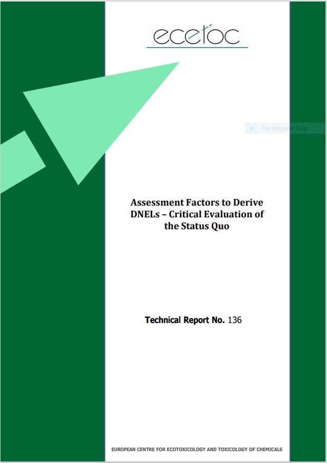 TR 136 – Assessment Factors to Derive DNELs – Critical Evaluation of the Status Quo