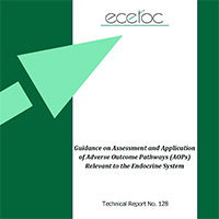 Technical Report no.128: Guidance on assessment and application of Adverse Outcome Pathways (AOPs) relevant to the Endocrine System