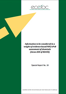 Special Report 18 – Information to be considered in a weight-of-evidence-based PBT/vPvB assessment of chemicals (Annex XIII of REACH)