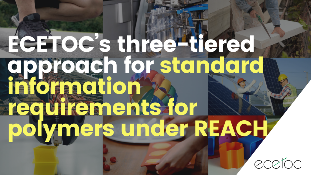 ECETOC task force proposes three-tiered approach to targeted information requirements for polymers